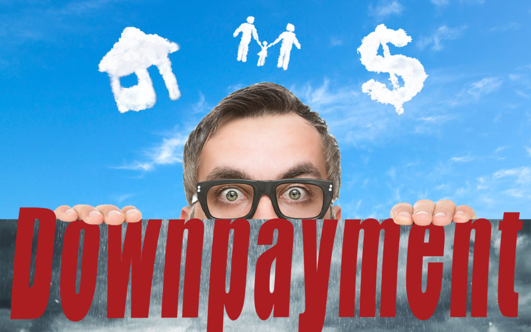 Don’t Let a Down Payment Scare You Off